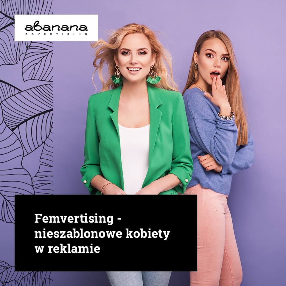 Femvertising, kobiety w reklamie